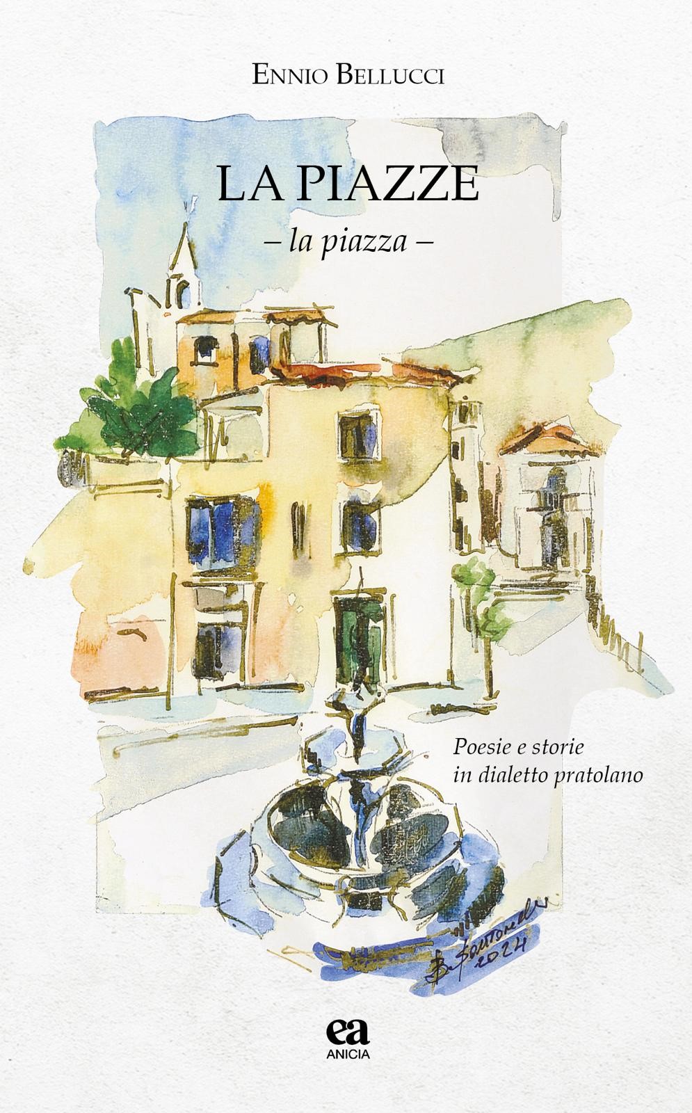 Copertina del libro La Piazze di Ennio Bellucci